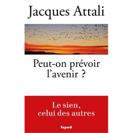 Peut-on prévoir l'avenir ?