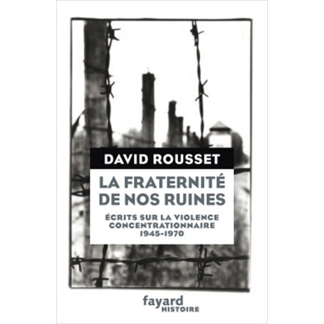 La Fraternité de nos ruines