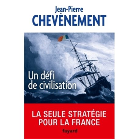 Un défi de civilisation