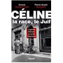 Céline, la race, le Juif