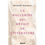 La ballerine qui rêvait de littérature