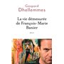 La vie démesurée de François-Marie Banier