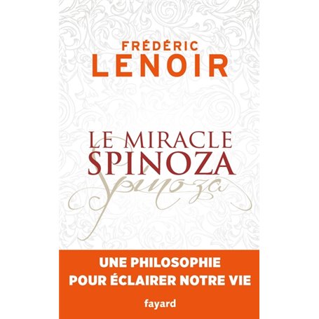 Le miracle Spinoza