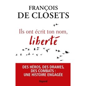 Ils ont écrit ton nom, liberté