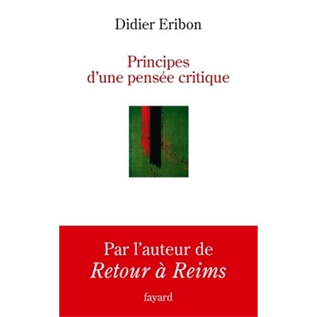 Principes d'une pensée critique