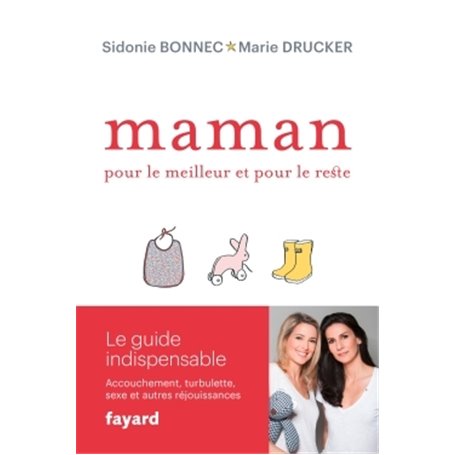 Maman, pour le meilleur et pour le reste