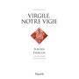 Virgile, notre vigie