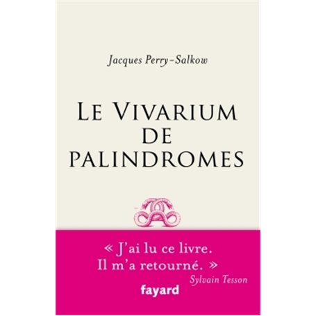 Le Vivarium de palindromes