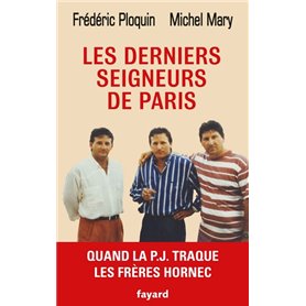 Les derniers seigneurs de Paris