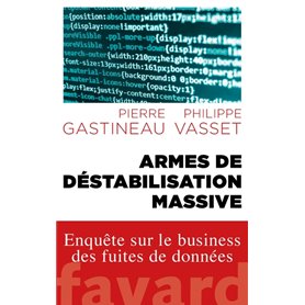 Armes de déstabilisation massive