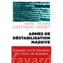 Armes de déstabilisation massive