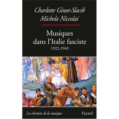 Musiques dans l'Italie fasciste (1922-1943)