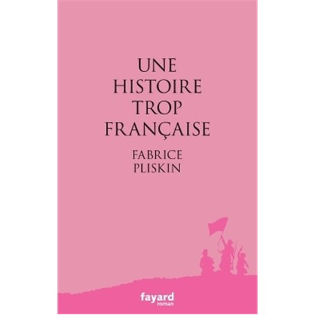 Une histoire trop française