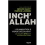 Inch'allah : l'islamisation à visage découvert