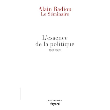 Le Séminaire - L'essence de la politique (1991-1992)