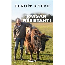 Paysan résistant !