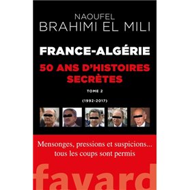 France-Algérie : 50 ans d'histoires secrètes-Vol.2