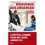 Bienvenue aux Urgences