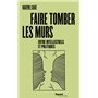 Faire tomber les murs entre intellectuels et politiques