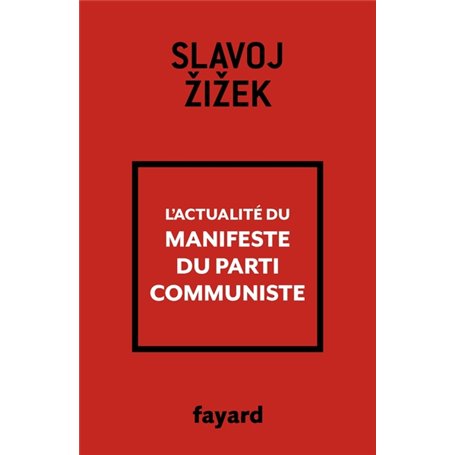 L'actualité du Manifeste du Parti communiste