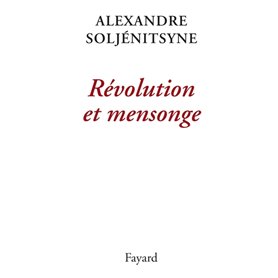 Révolution et mensonge