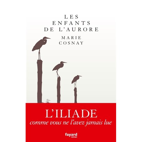 Les Enfants de l'aurore. Rhésos, Achille, Memnon