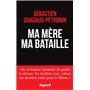 Ma mère, ma bataille