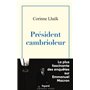 Président cambrioleur