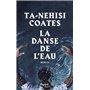 La danse de l'eau