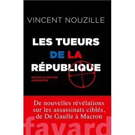 Les tueurs de la République - Nouvelle édition