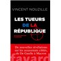 Les tueurs de la République - Nouvelle édition