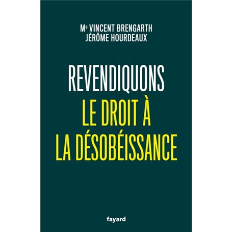 Revendiquons le droit à la désobéissance