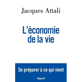 L'économie de la vie