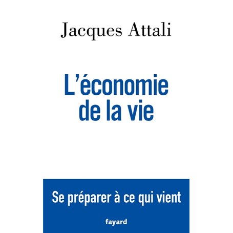 L'économie de la vie