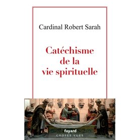 Catéchisme de la vie spirituelle