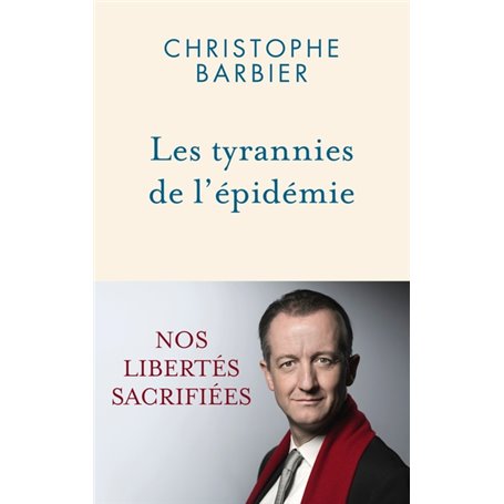 Les tyrannies de l'épidémie