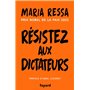 Résistez aux dictateurs