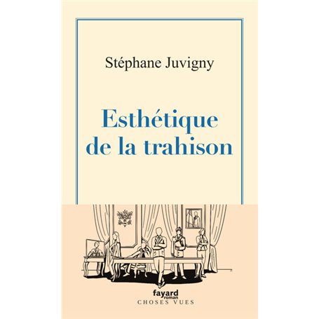 Esthétique de la trahison