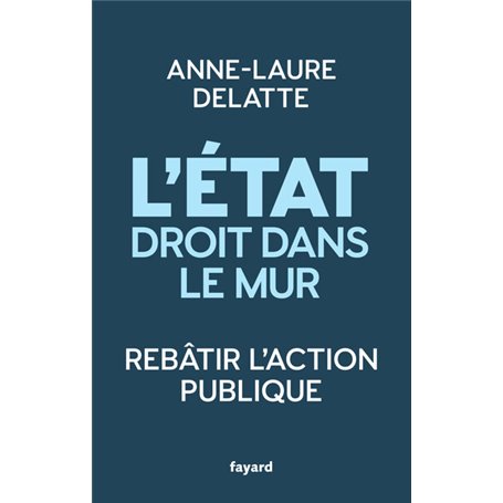 L'État droit dans le mur