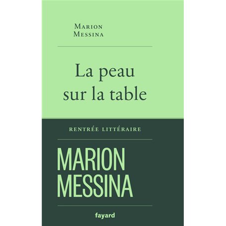 La peau sur la table