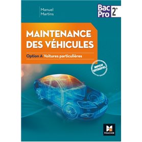 Maintenance des véhicules seconde Bac Pro Industriels Option A Voitures particulières