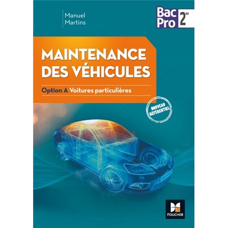 Maintenance des véhicules seconde Bac Pro Industriels Option A Voitures particulières