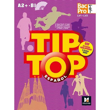 TIP-TOP Espagnol 1re-Tle BAC PRO