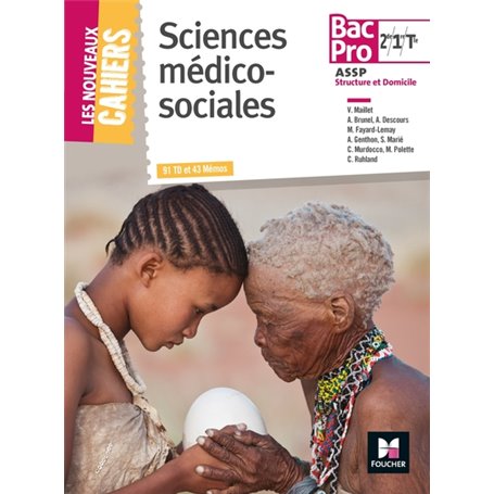 Les Nouveaux Cahiers - Sciences Médico-Sociales - 2de/ 1re/ Tle BAC PRO ASSP