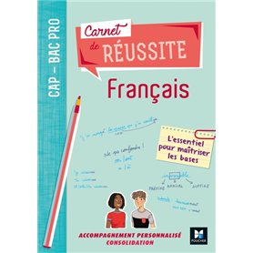 Carnet de réussite FRANCAIS - CAP-Bac Pro - Éd. 2019 - Manuel élève