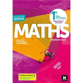 Sigma - MATHEMATIQUES 1re Séries technologiques - Ed. 2019 - Manuel élève