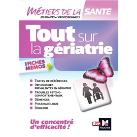 Tout sur la Gériatrie - Infirmier - IFSI - DEI - Révision