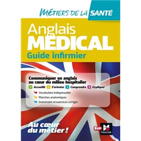 Anglais médical - guide infirmier