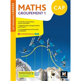Les nouveaux cahiers - MATHEMATIQUES CAP Groupement 1 - Ed. 2020 - Livre élève