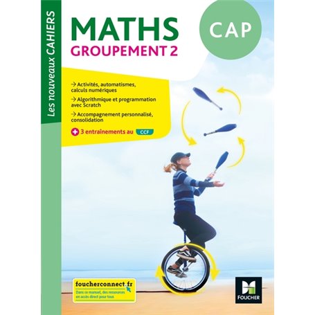 Les nouveaux cahiers - MATHEMATIQUES CAP Groupement 2 - Ed. 2020 - Livre élève